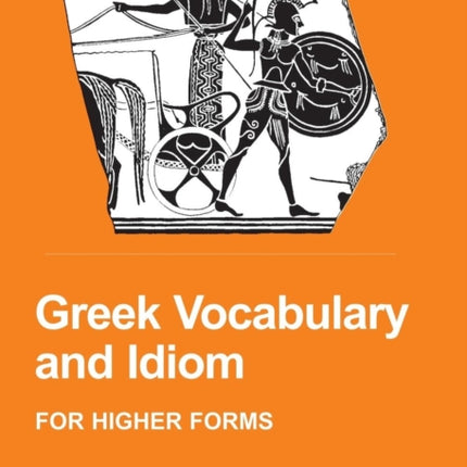 Greek Vocabulary and Idiom