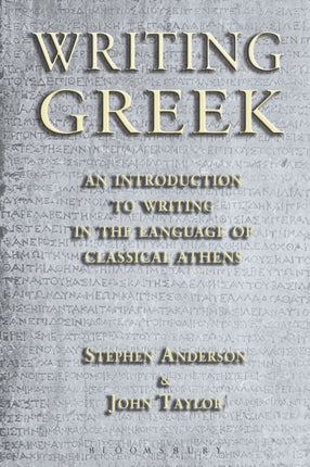 Writing Greek: An Introduction to Writing in the Language of Classical Athens