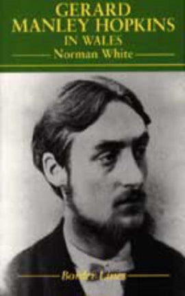 Gerard Manley Hopkins in Wales