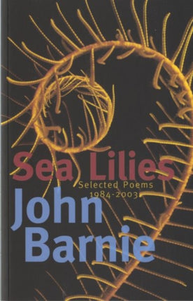 Sea Lilies: Selected Poems 1984-2003