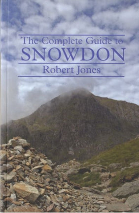 Snowdon2nd Revised edition of "Complete Guide to Snowdon"