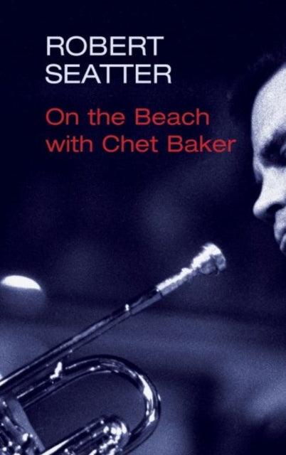 On the Beach with Chet Baker