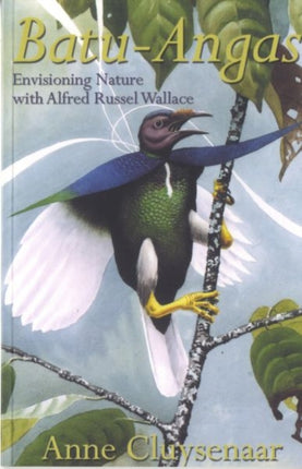 Batu-Angas: Envisioning Nature with Alfred Russel Wallace