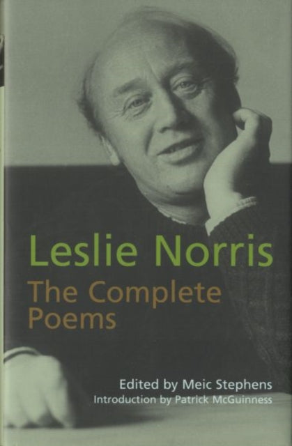 Leslie Norris: The Complete Poems