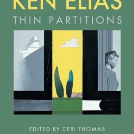 Ken Elias: Thin Partitions