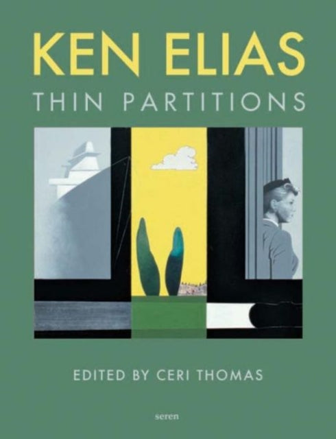 Ken Elias: Thin Partitions