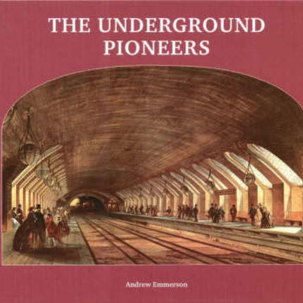 The Underground Pioneers