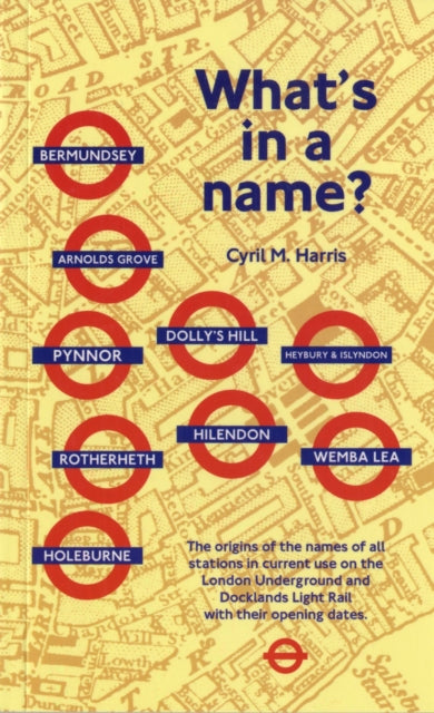 What's in a Name?: Origins of Station Names on the London Underground