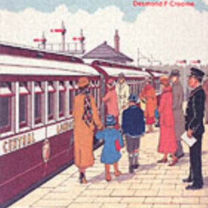 The Central Line: An Illustrated History