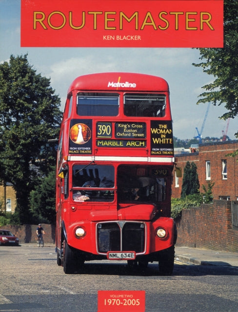 Routemaster: v. 2: 1970-2005