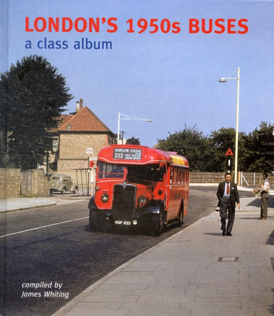 London's 1950s Buses: A Class Album