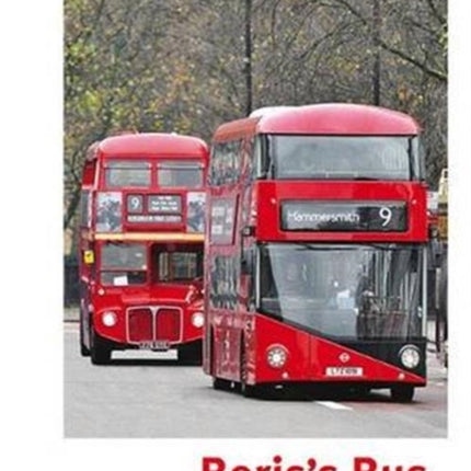 Boris's Bus: The Mayor's New Routemaster