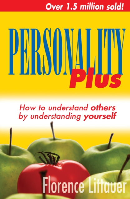 Personality plus: How to understand others by