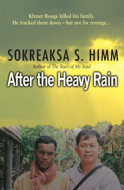 After The Heavy Rain: Khmer Rouge killed his