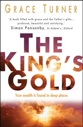 The King's Gold: True wealth is found in deep