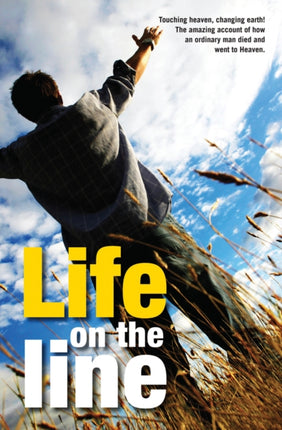 Life on the Line: The extraordinary life and