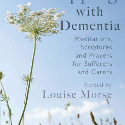 Worshipping with Dementia: Meditations,