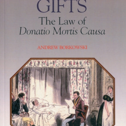 Deathbed Gifts: The Law of Donatio Mortis Causa