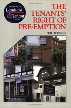 The Tenant's Right of Pre-emption: The Right of First Refusal under the landlord and tenant Act 1987, Part 1