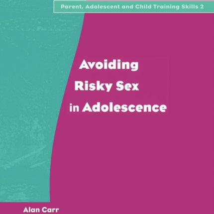 Avoiding Risky Sex in Adolescence