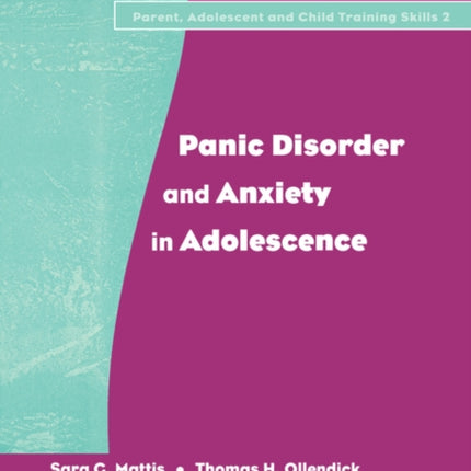 Panic Disorder and Anxiety in Adolescence