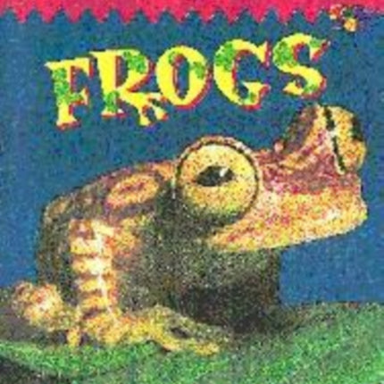 Frogs