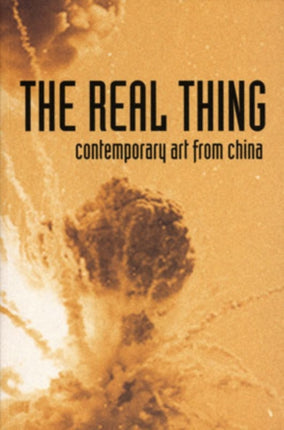 The Real Thing Contemporary Art from China