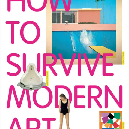 How to Survive Modern Art