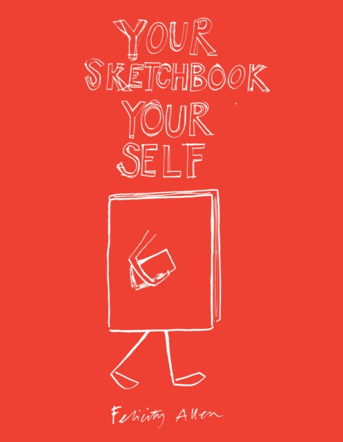 Your Sketchbook Your Self