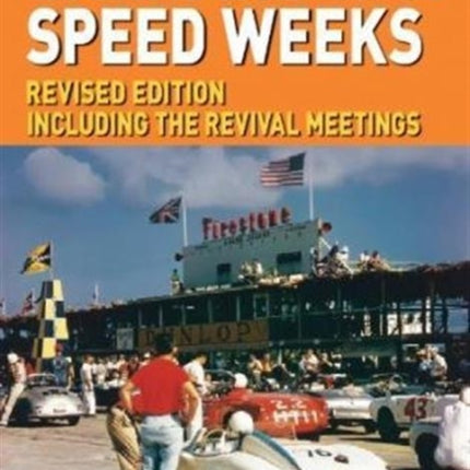 The Bahamas Speed Weeks: Including the Revival Meetings