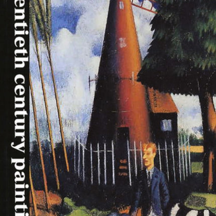 Twentieth Century Paintings: in the Ashmolean