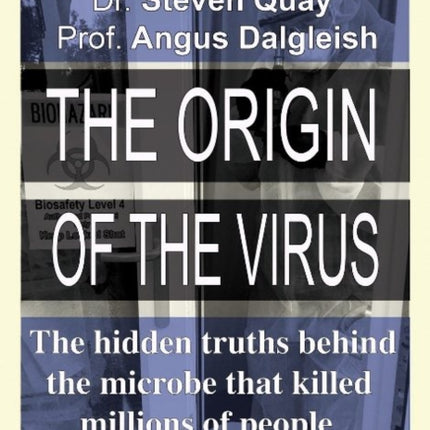 The Origin of the Virus: The hidden truths behind the microbe that killed millions of people