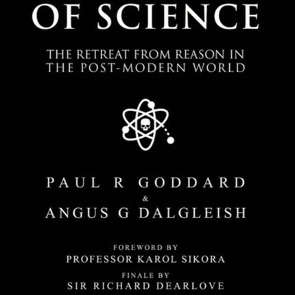 The Death of Science: The retreat from reason in the post-modern world