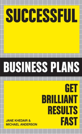 Successful Business Plans: Get Brilliant Results Fast