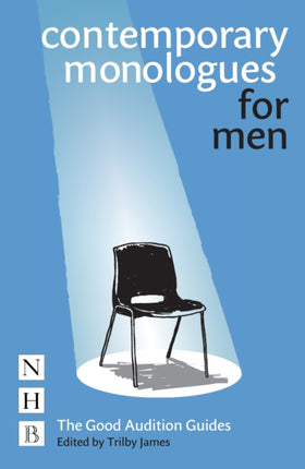 Contemporary Monologues for Men