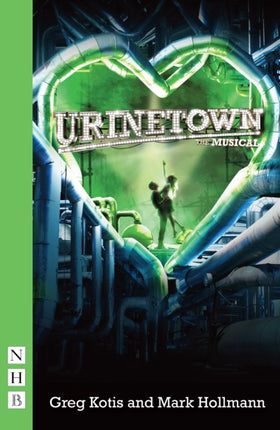 Urinetown: The Musical