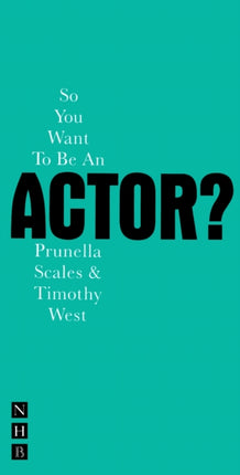 So You Want To Be An Actor?