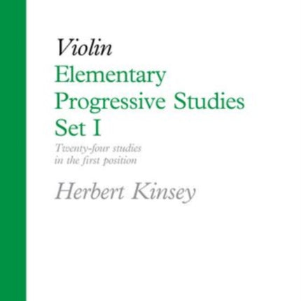 Elementary Progressive Studies, Set I for Violin