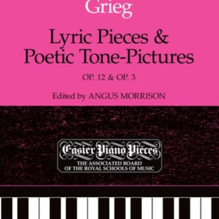 Lyric Pieces, Op.12 & Poetic Tone-Pictures, Op.3: Easier Piano Pieces 11