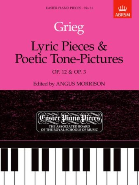 Lyric Pieces, Op.12 & Poetic Tone-Pictures, Op.3: Easier Piano Pieces 11