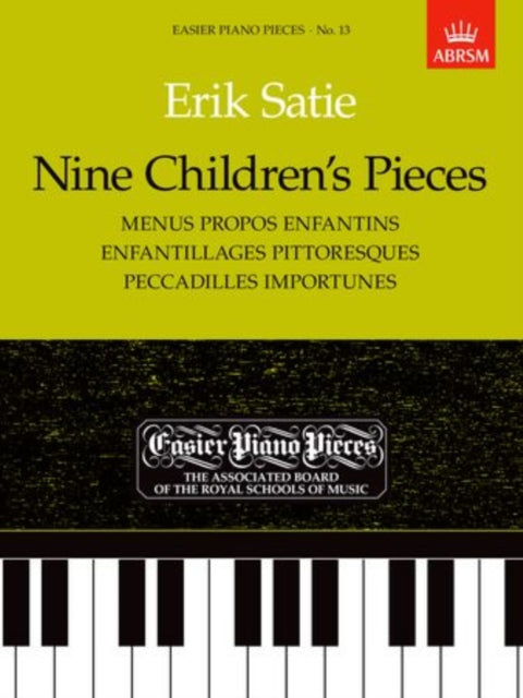 Nine Children's Pieces (Menus Propos Enfantins, Enfantillages Pittoresques, Peccadilles Importunes): Easier Piano Pieces 13