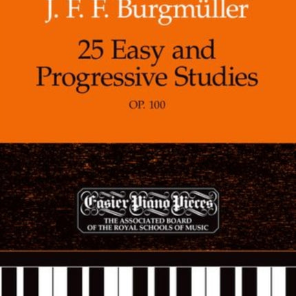 25 Easy and Progressive Studies, Op.100: Easier