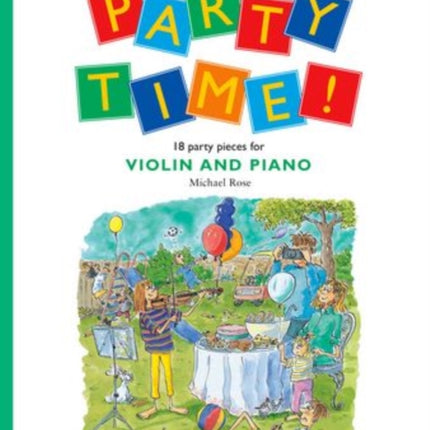 Party Time! 18 party pieces for violin and piano