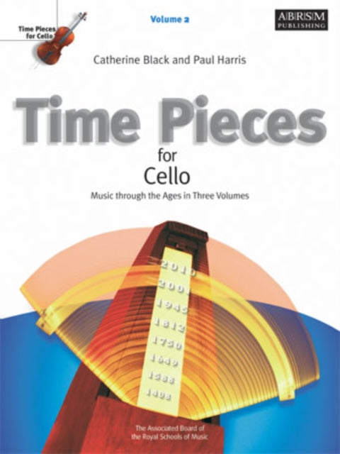 Time Pieces for Cello, Volume 2: Music through the Ages