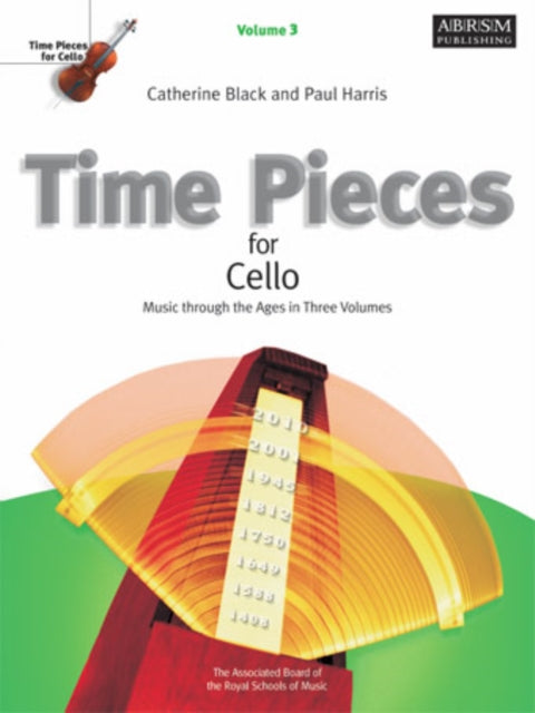 Time Pieces for Cello, Volume 3: Music through the Ages