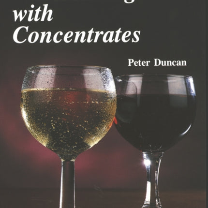 Winemaking with Concentrates