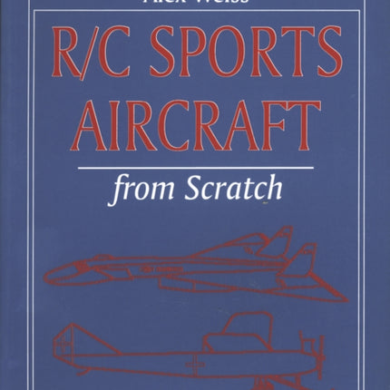 R/C Sports Aircraft from Scratch