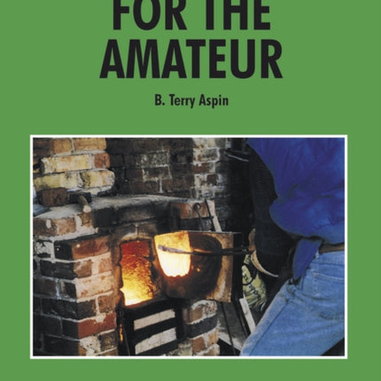 Foundrywork for the Amateur