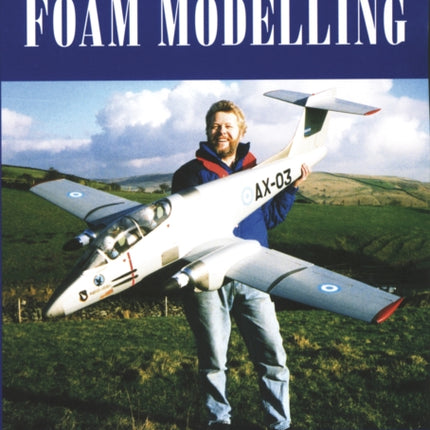 Radio Control Foam Modelling