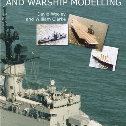 Warships and Warship Modelling